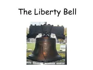 The Liberty Bell