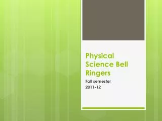 Physical Science Bell Ringers