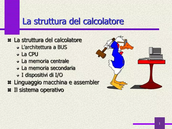 la struttura del calcolatore