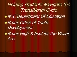 Helping students Navigate the Transitional Cycle