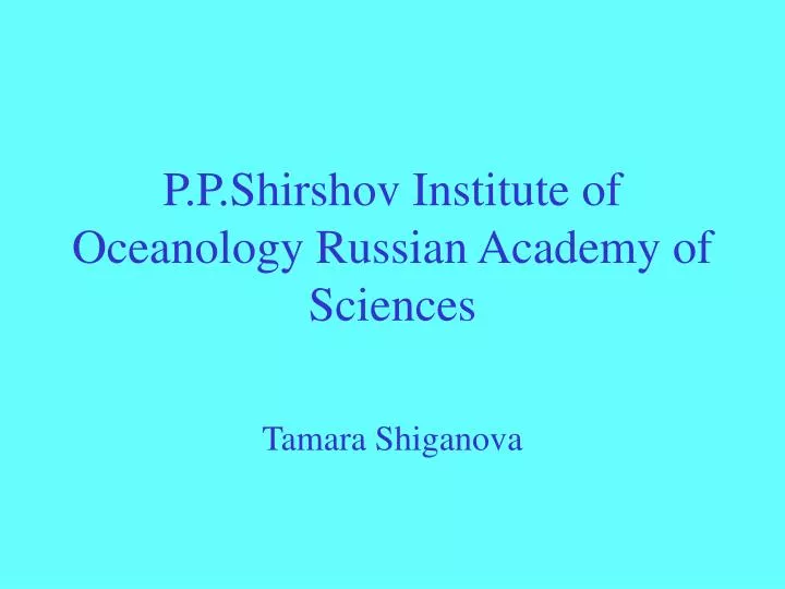 p p shirshov institute of oceanology russian academy of sciences