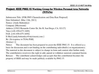 Project: IEEE P802.15 Working Group for Wireless Personal Area Networks ( WPANs )