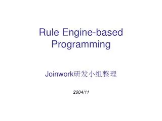 rule engine based programming