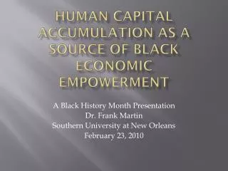 Human Capital Accumulation as a Source of Black Economic Empowerment