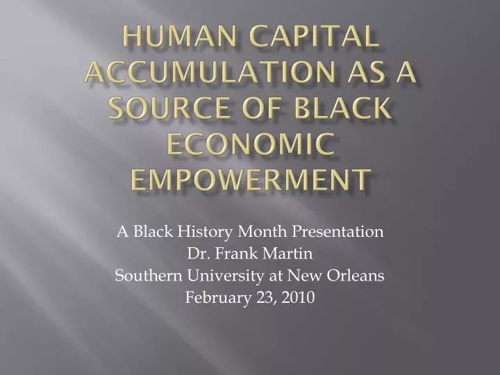 human capital accumulation as a source of black economic empowerment