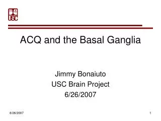 ACQ and the Basal Ganglia