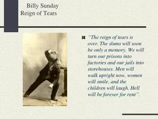 Billy Sunday	 Reign of Tears