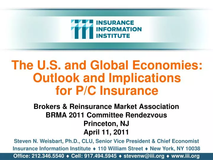 the u s and global economies outlook and implications for p c insurance