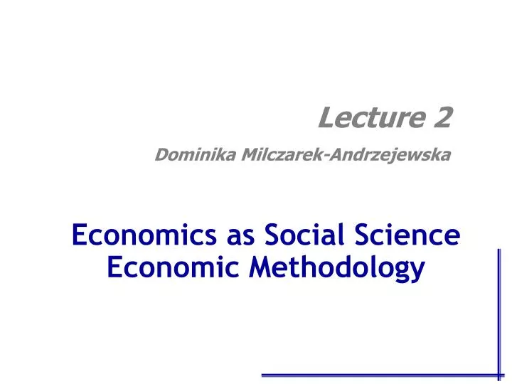 economics as social science economic methodology