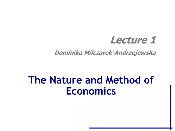the nature and method of economics