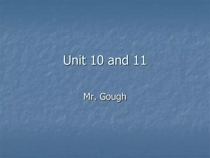 unit 10 and 11