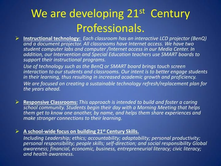 we are developing 21 st century professionals
