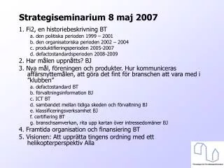 strategiseminarium 8 maj 2007