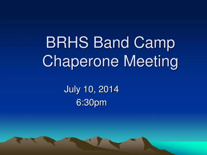brhs band camp chaperone meeting