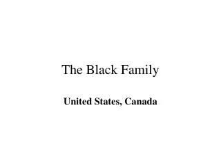 The Black Family