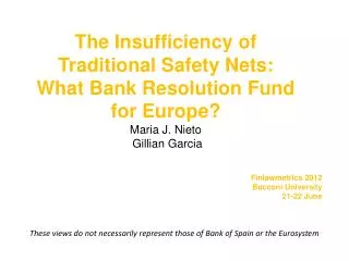 These views do not necessarily represent those of Bank of Spain or the Eurosystem