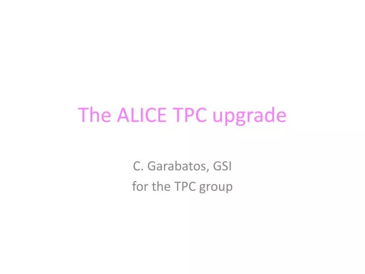 the alice tpc upgrade