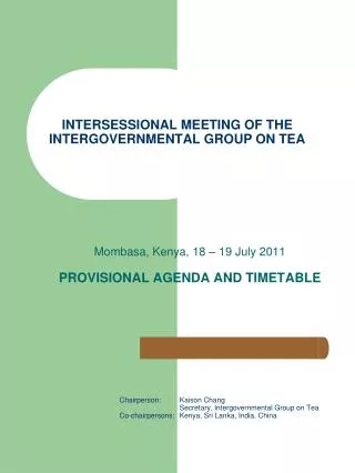 INTERSESSIONAL MEETING OF THE INTERGOVERNMENTAL GROUP ON TEA