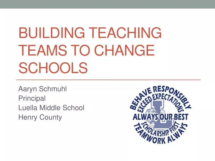 building teaching teams to change schools