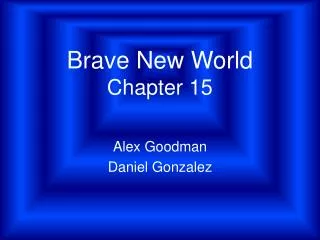 Brave New World Chapter 15