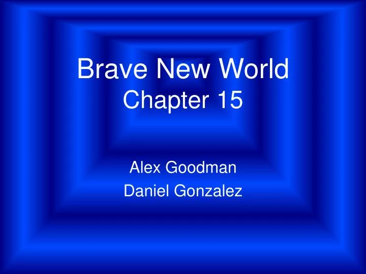 brave new world chapter 15