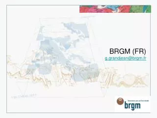 BRGM (FR) g.grandjean@brgm.fr
