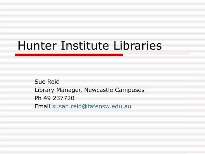 hunter institute libraries