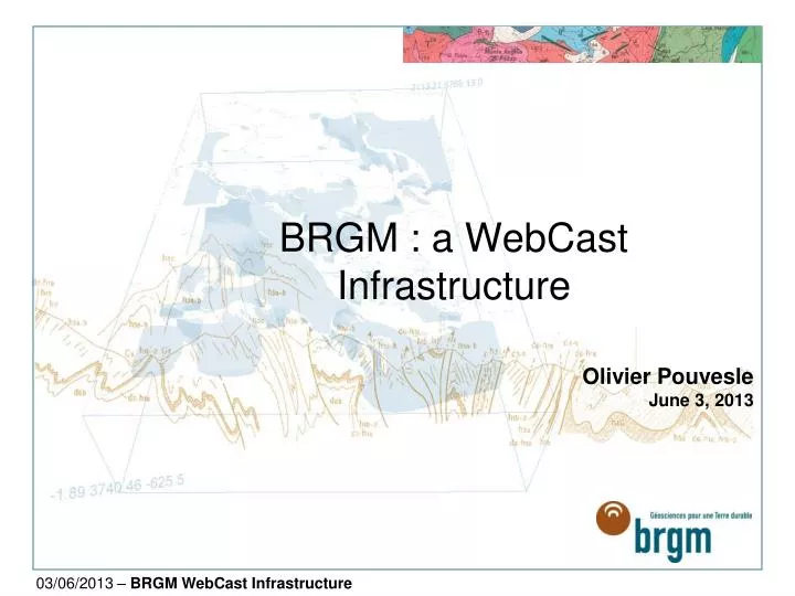 brgm a webcast infrastructure