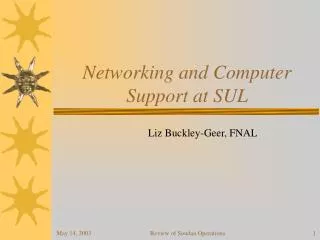 Networking and Computer Support at SUL