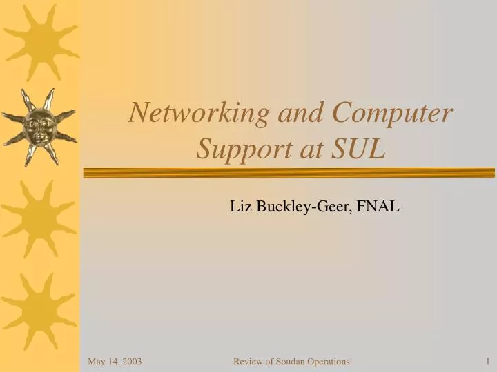 networking and computer support at sul