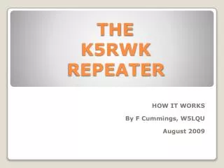 THE K5RWK REPEATER