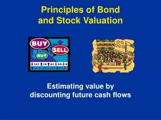 Principles of Bond and Stock Valuation