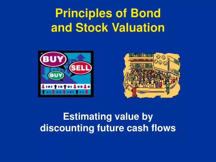 principles of bond and stock valuation