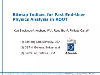 bitmap indices for fast end user physics analysis in root