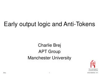 Early output logic and Anti-Tokens
