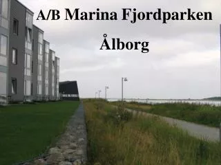 A/B Marina Fjordparken Ålborg