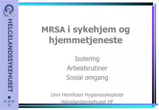 mrsa i sykehjem og hjemmetjeneste
