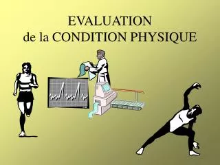 evaluation de la condition physique
