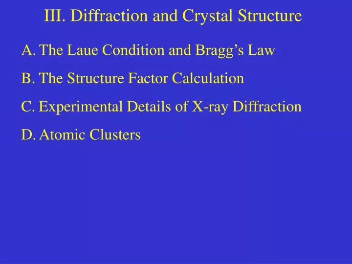 iii diffraction and crystal structure