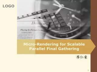 Micro-Rendering for Scalable Parallel Final Gathering