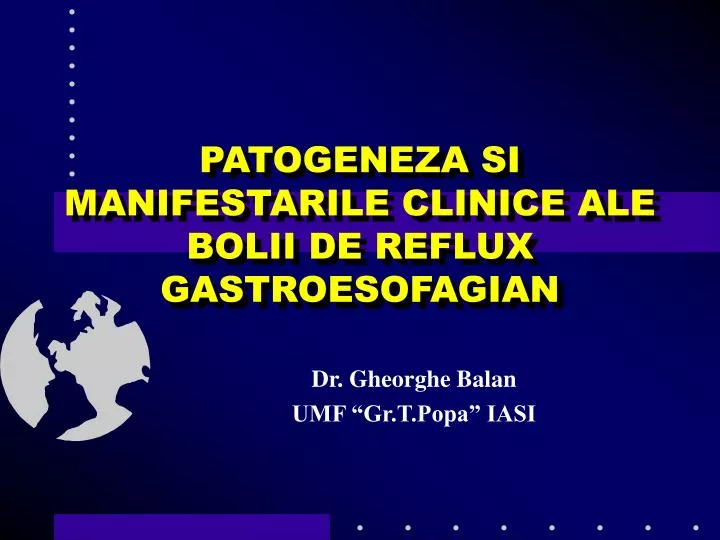 patogeneza si manifestarile clinice ale bolii de reflux gastroesofagian
