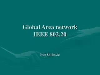 global area network ieee 802 20