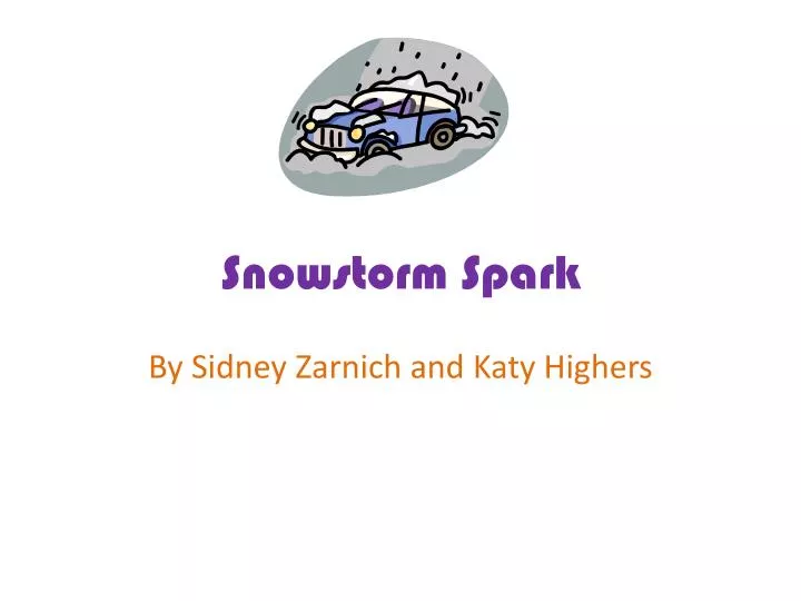 snowstorm spark