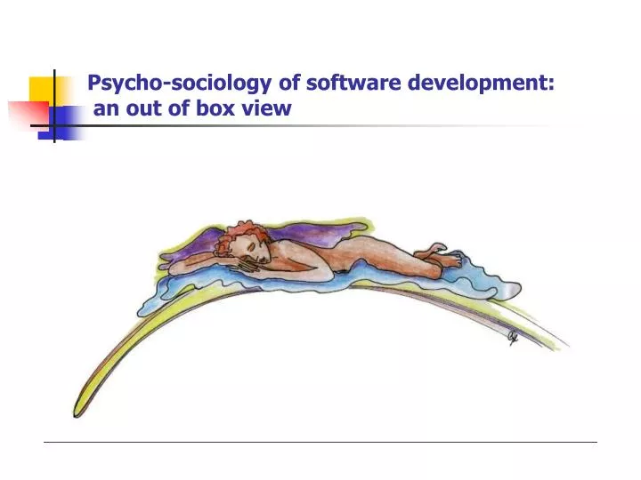 psycho sociology of software development an out of box view