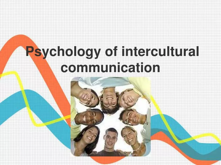 psychology of intercultural communication
