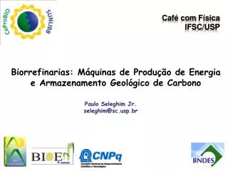 Biorrefinarias: Máquinas de Produção de Energia e Armazenamento Geológico de Carbono