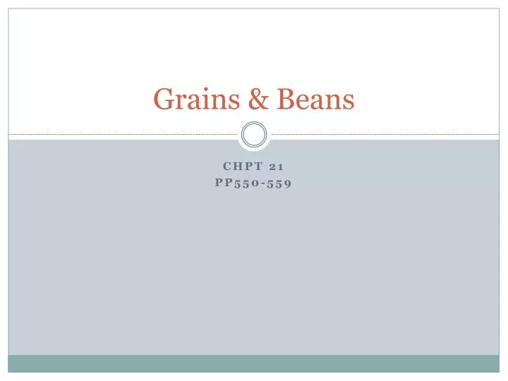 grains beans