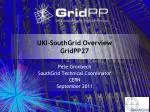 UKI-SouthGrid Overview GridPP27 - slide 1