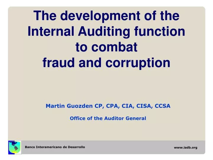 the development of the internal auditing function to combat fraud and corruption