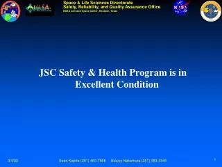JSC Safety &amp; Health Program is in Excellent Condition